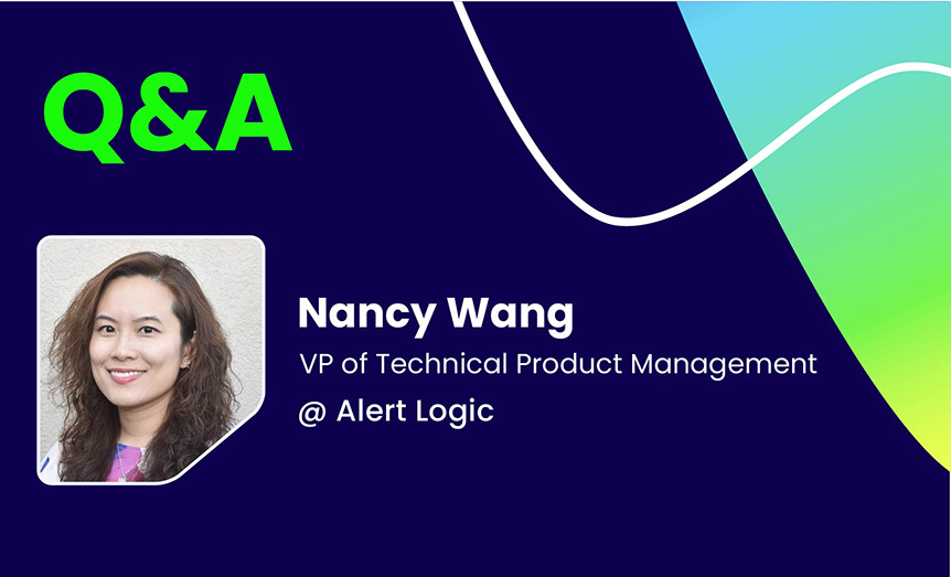 Q&A with Nancy Wang, VP of Technical Product Management at Alert Logic